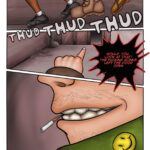 Comic book page. First panel shows three pairs of legs that are running with loud thuds. Second panel has a hand pointing at an open door and there's a speechbubble saying: "Would you look at that! The fucking gonks left the door open." Third panel shows a close up of a nasty row of teeth that are biting an almost expired cigarette and forming a devilish grin.