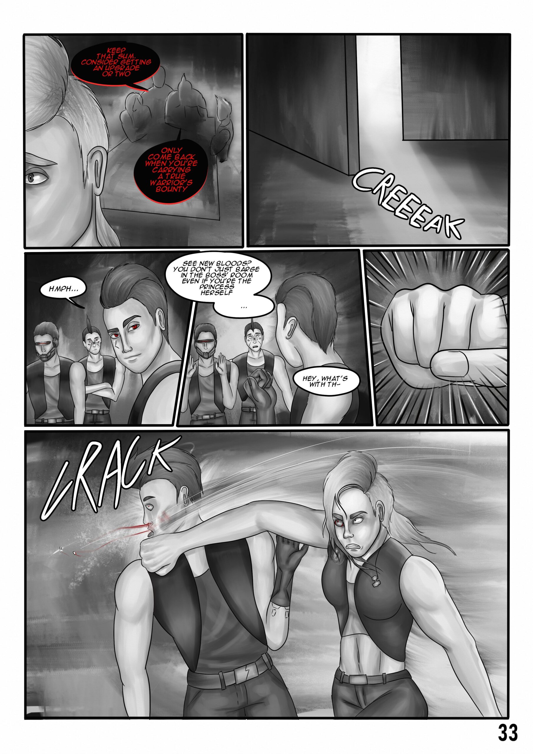 Digital art comic book page.

First panel: Sif leaves the room while the clan leader talks to her: "Keep that sum. Consider getting an upgrade or two. Only come back when you're carrying a true warrior's bounty.

Second panel: A door creaks open.

Third panel: There¨'s three thugs outside the door. The leader of them is smirking and says: "Hmph".

Fourth panel: The main thug points at Sif's direction and boldly says: "See new bloods? You don't just barge in the boss' room even if you're the princess herself... Hey what's with th-"

Fifth panel: Fist closing in really fast.

Sixth panel: Furious Sif punches the main thug so hard that his teeth fly out and his nose gushes blood.