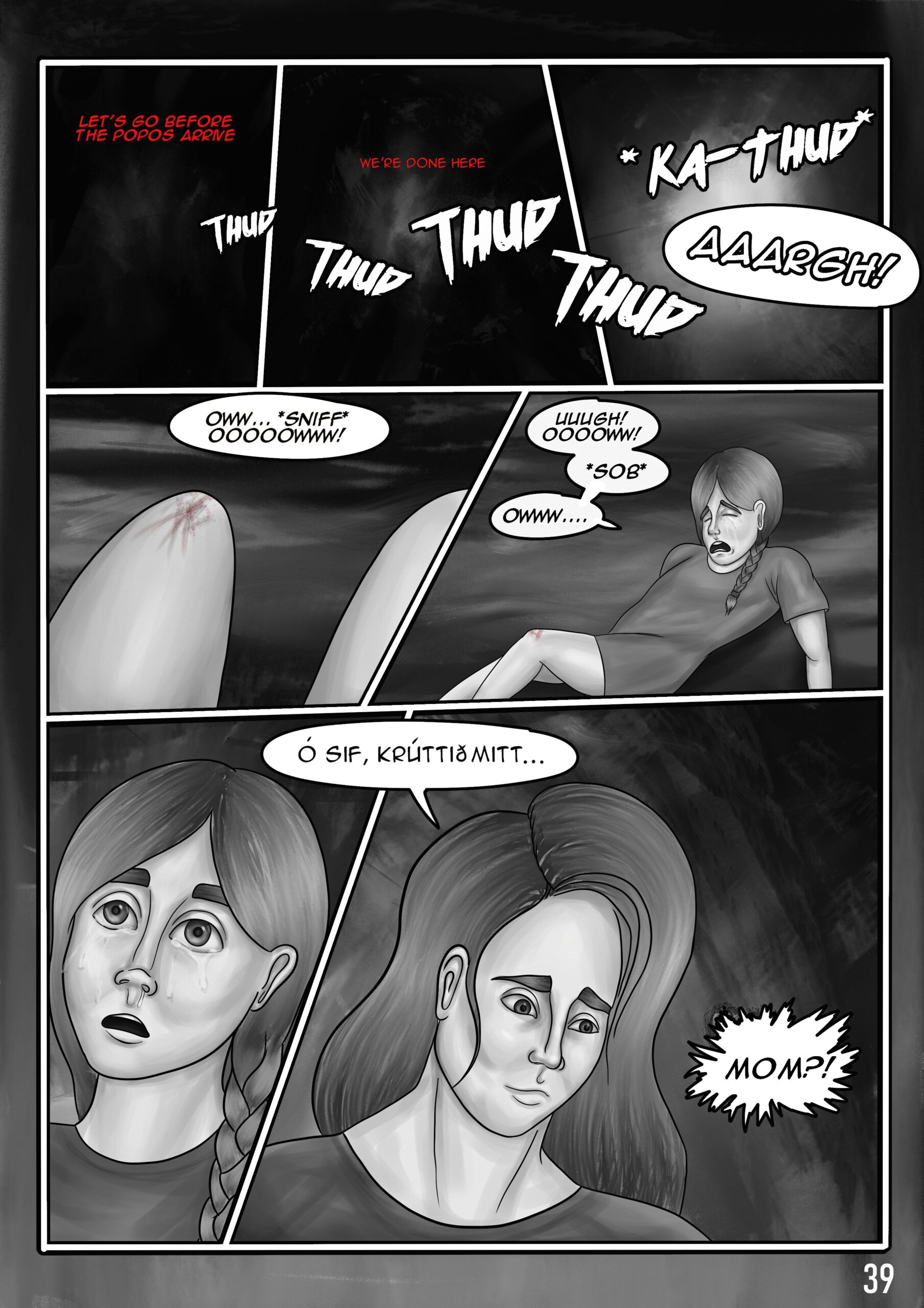 Digital art comic. Panels 1 to 3: A man's voice says: "Let's go before the popos arrive. We're done here. " The voice is followed by a series of footsteps which end abruptly by a loud scream: "Aargh!" Panels 4 and 5: "A young girl fell over, scratching and bruising her knee. She is on the ground and has a painful and tearful expression on her face. She yells: "Oww *sniff* ooooowww!". She continues crying as the hazy mist surrounds her. Panels 6 and 7: Suddenly the little girl looks up at a woman who says to her: "Ó Sif, krúttið mitt...". The young girl realizes who the woman is and thinks to herself: "Mom?!". The woman's expression is caring and slightly worrying as she looks down at the little girl.