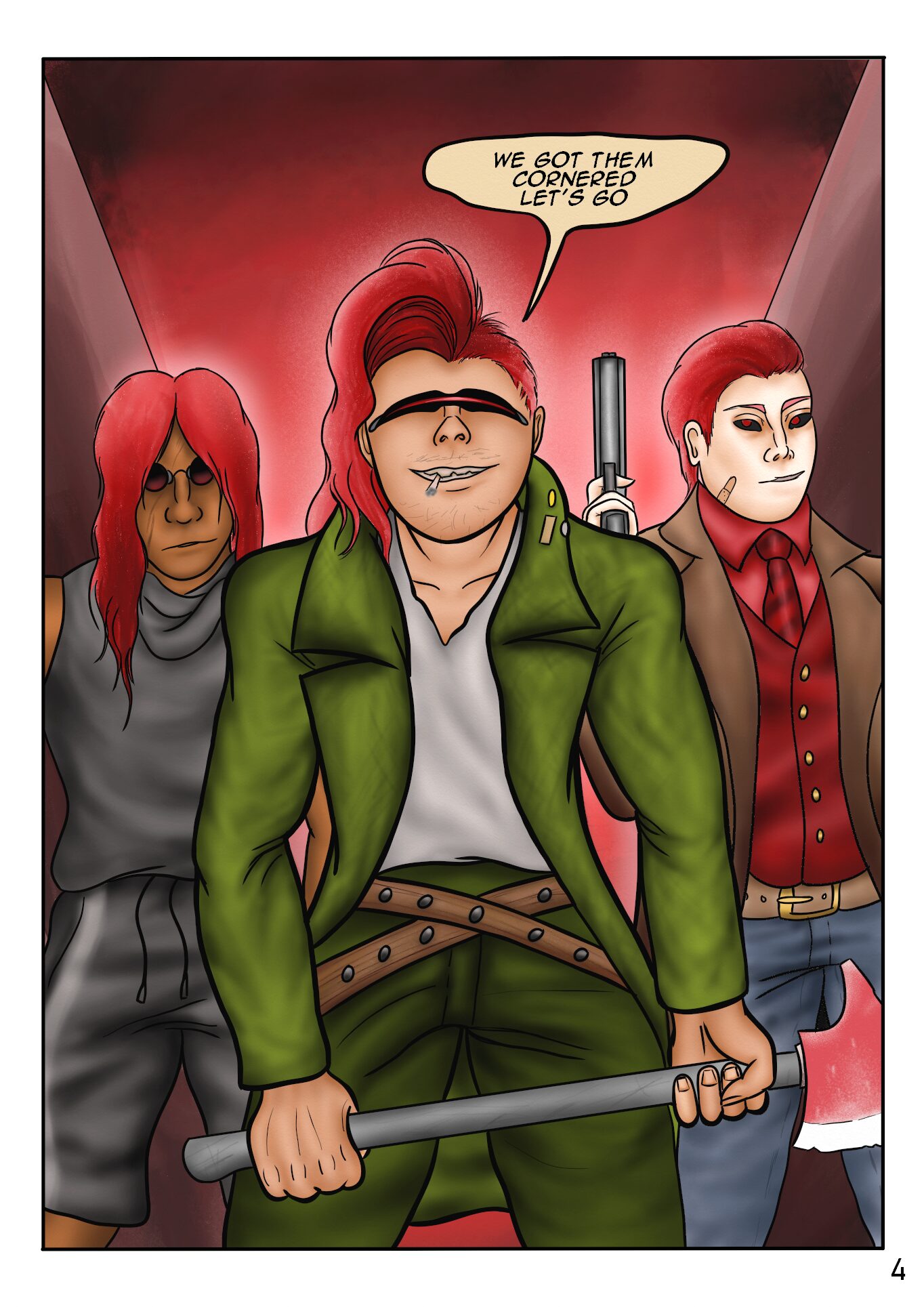 Comic book page. Three men with red hair are standing in an alleyway. The left one is dressed in a grey sportswear shirt and shorts, the middle has surplus army clothes and an axe and the right one has a brown leather jacket, jeans and a pistol. The middle one says: "We got them cornered, let's go"